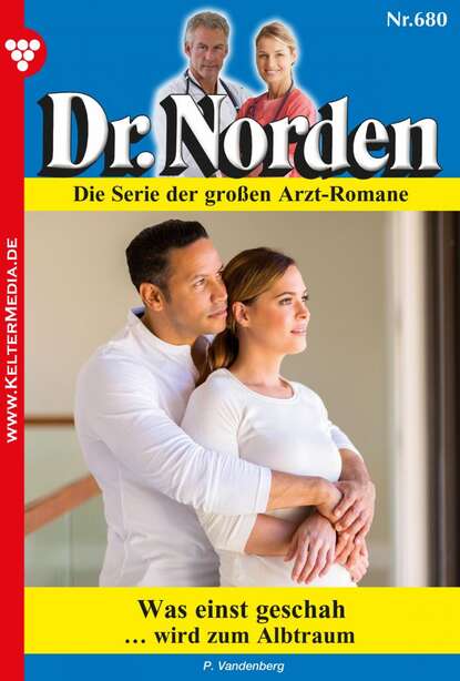 

Dr. Norden 680 – Arztroman