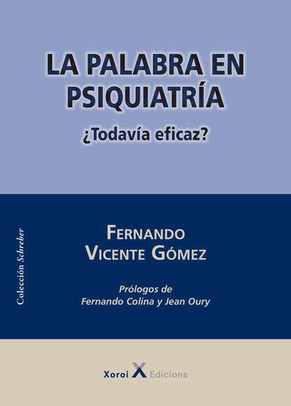 

La palabra en psiquiatría