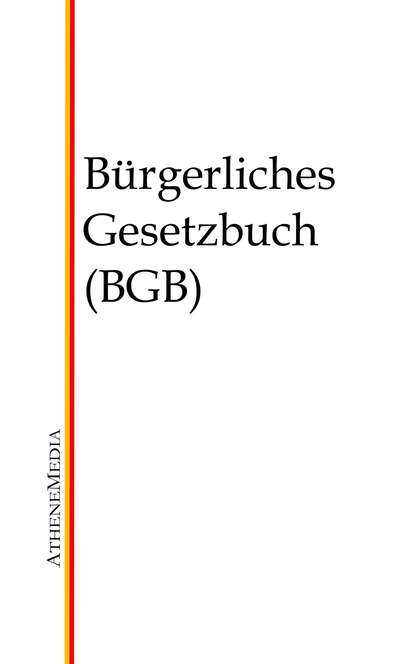 Группа авторов - Bürgerliches Gesetzbuch