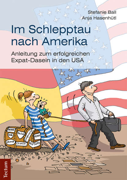 Im Schlepptau nach Amerika (Stefanie Ball). 