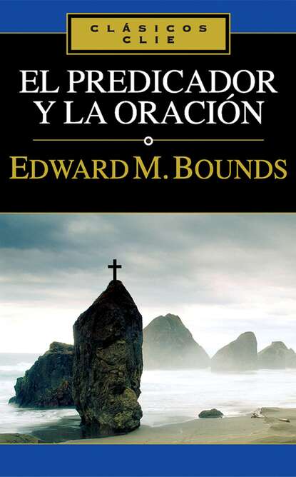 

El predicador y la oración