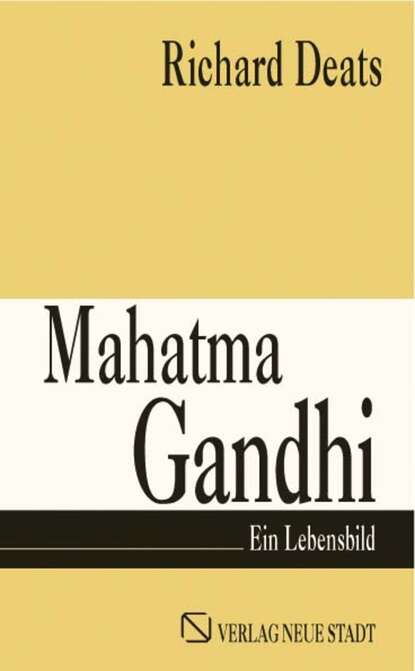 Mahatma Gandhi (Richard  Deats). 