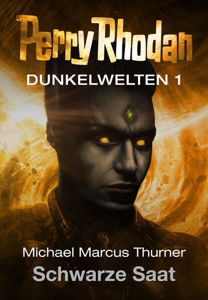 Michael Marcus Thurner - Dunkelwelten 1: Schwarze Saat