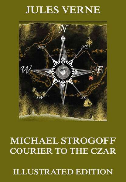 Jules Verne - Michael Strogoff - Courier To The Czar
