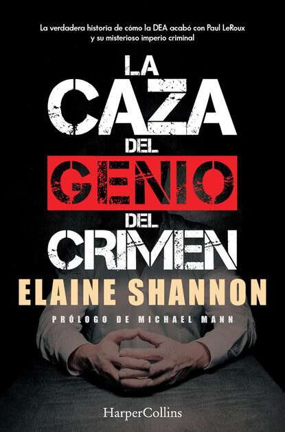 Elaine Shannon - La caza del genio del crimen