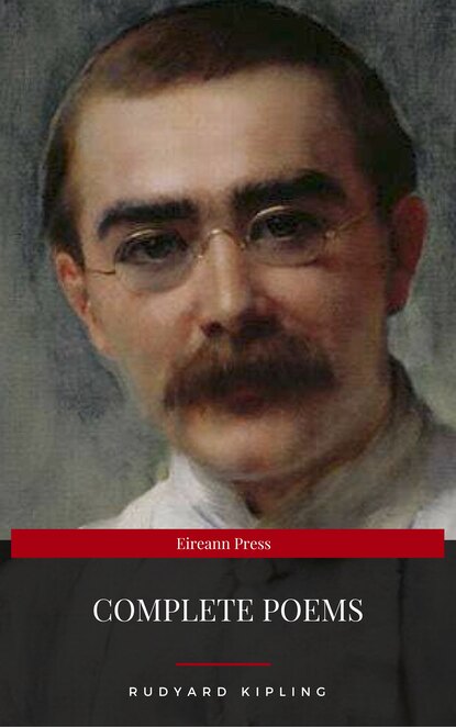 

Rudyard Kipling: Complete Poems (Eireann Press)