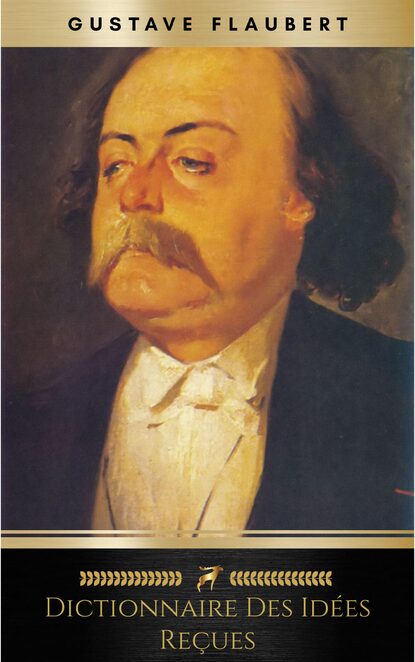 

Dictionnaire des idées reçues