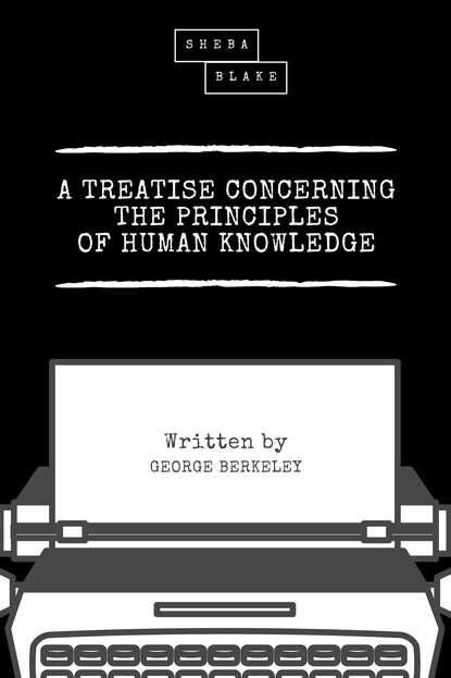 A Treatise Concerning the Principles of Human Knowledge