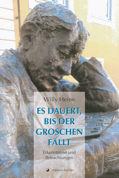 

Es dauert, bis der Groschen fällt