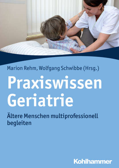 

Praxiswissen Geriatrie