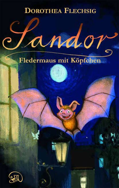 Sandor Fledermaus mit Köpfchen (Dorothea  Flechsig). 