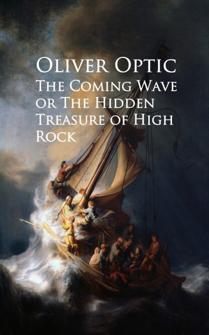 

The Coming Wave or The Hidden Treasure of High Rock