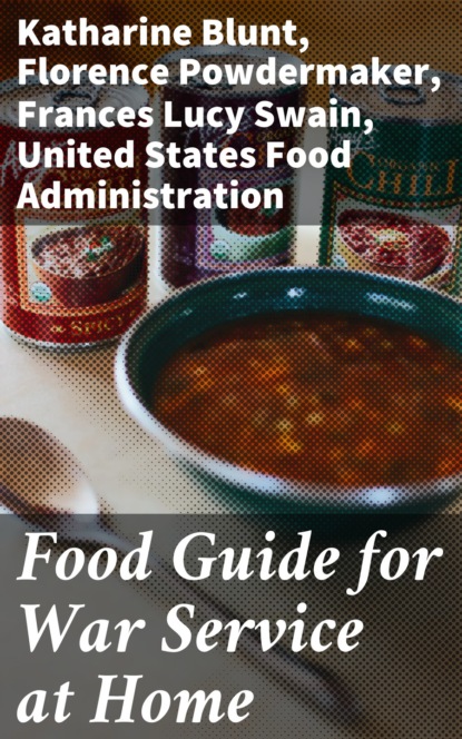 

Food Guide for War Service at Home