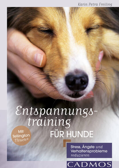 Entspannungstraining für Hunde (Karin Petra Freiling). 