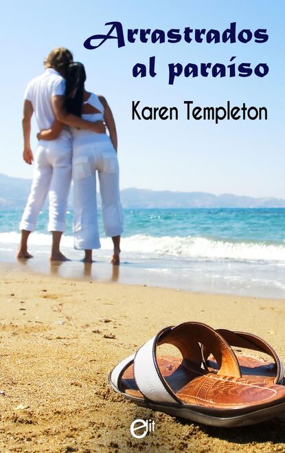 Karen Templeton — Arrastrados al para?so