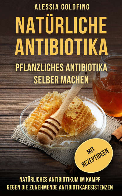 Natürliche Antibiotika