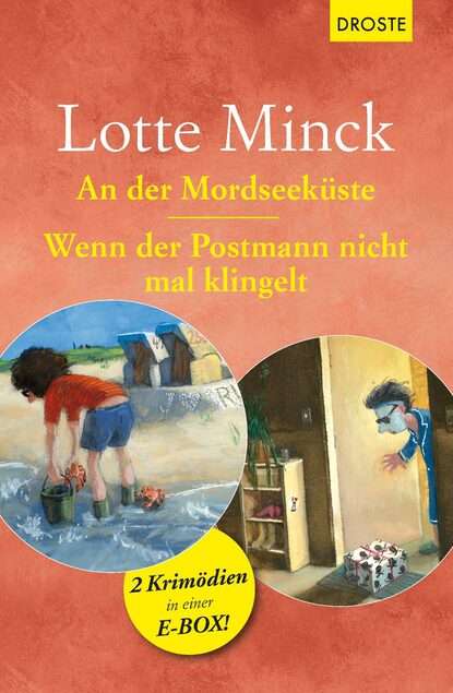 An der Mordseeküste & Wenn der Postmann nicht mal klingelt (Lotte Minck). 