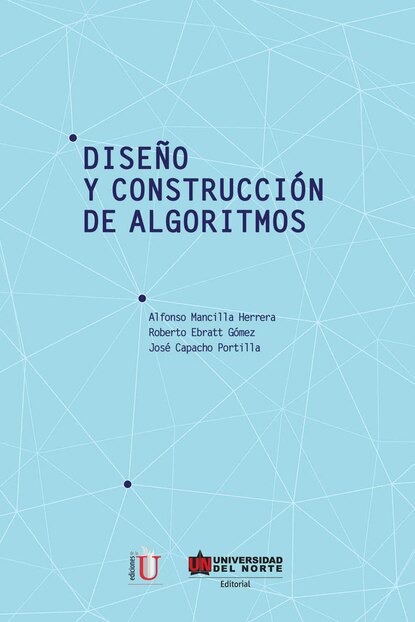 Alfonso Mancilla Herrera - Diseño y construcción de algoritmos