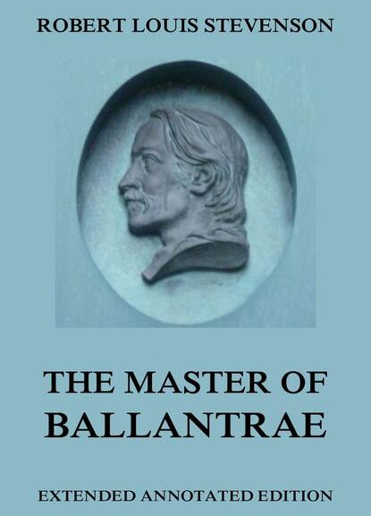 Robert Louis Stevenson - The Master of Ballantrae
