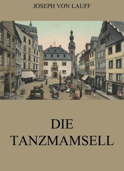 

Die Tanzmamsell