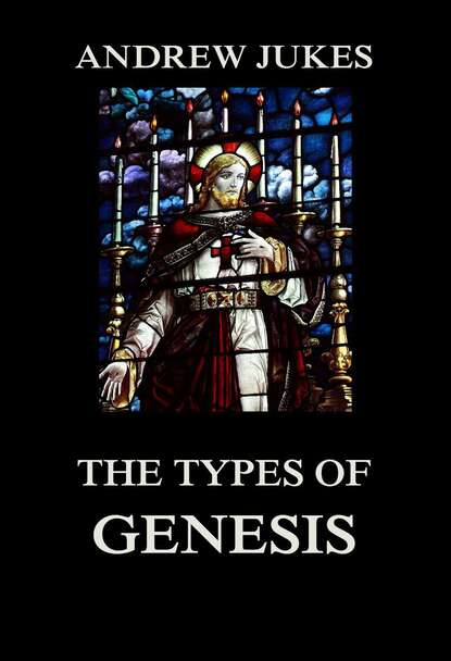 

The Types of Genesis