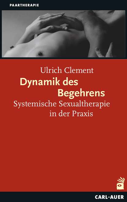 Ulrich  Clement - Dynamik des Begehrens