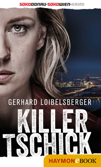 Gerhard Loibelsberger - Killer-Tschick