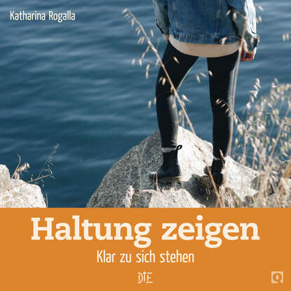 Haltung zeigen (Katharina Rogalla). 