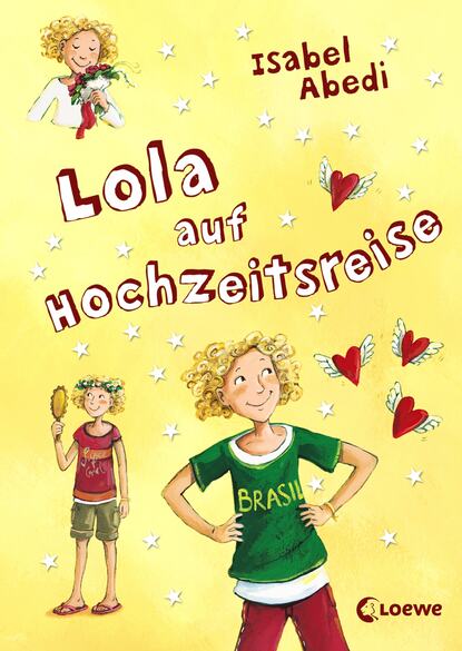 Isabel  Abedi - Lola auf Hochzeitsreise