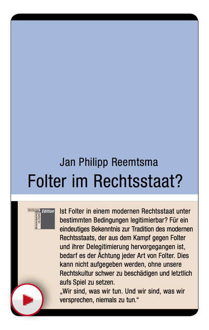 Jan Philipp  Reemtsma - Folter im Rechtsstaat?