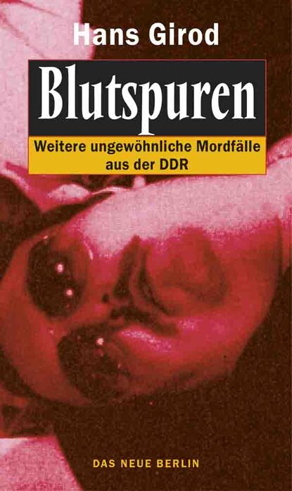 Blutspuren (Hans  Girod). 