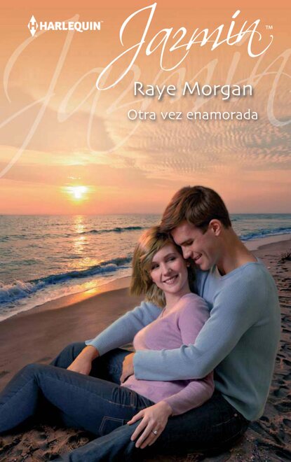Raye Morgan - Otra vez enamorada