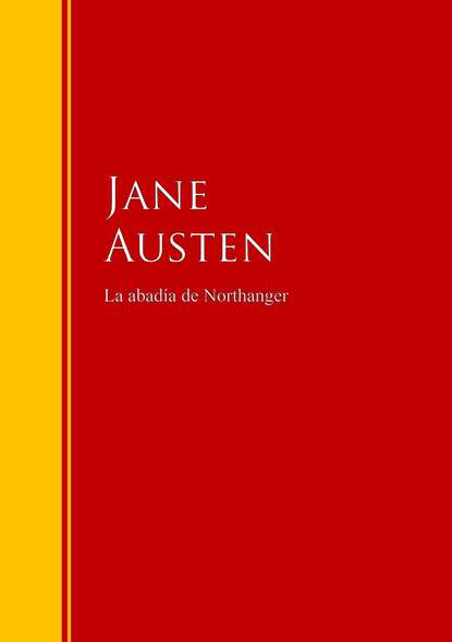 Джейн Остин - La abadía de Northanger