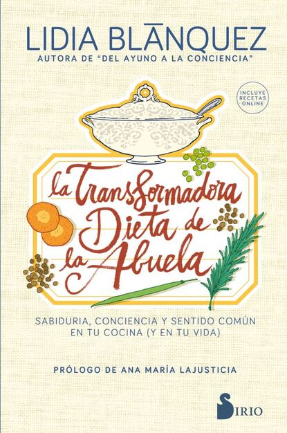 Lidia Blánquez - La transformadora dieta de la abuela