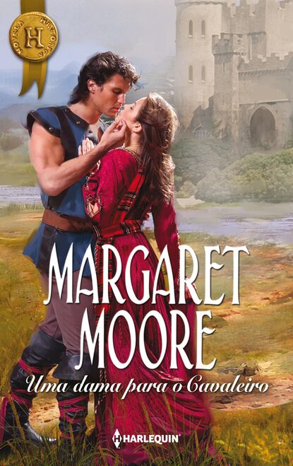 Margaret Moore - Uma dama para o cavaleiro