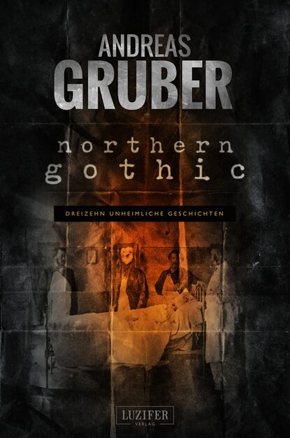 Андреас Грубер — NORTHERN GOTHIC