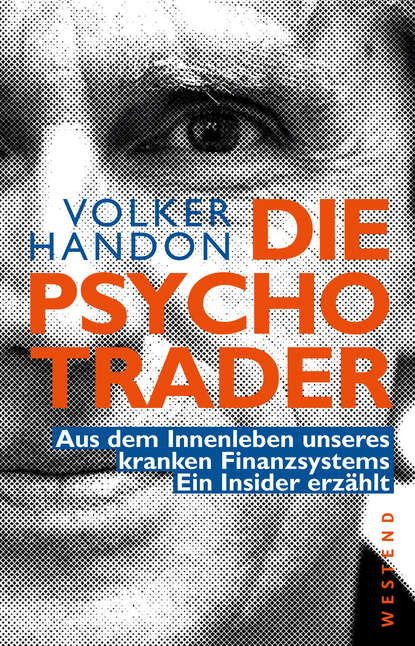 Volker  Handon - Die Psycho-Trader