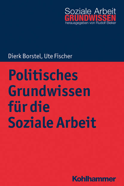 

Politisches Grundwissen für die Soziale Arbeit