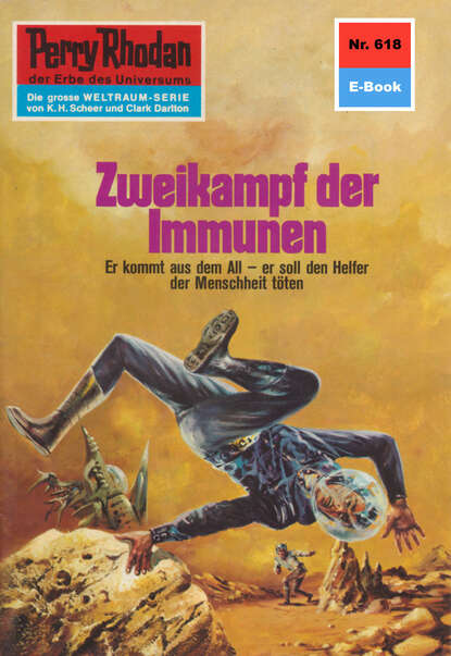 Hans Kneifel - Perry Rhodan 618: Zweikampf der Immunen