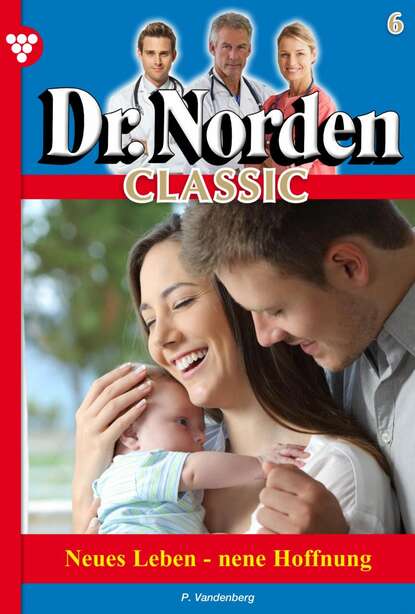 

Dr. Norden Classic 6 – Arztroman