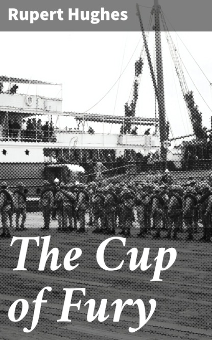 Hughes Rupert - The Cup of Fury