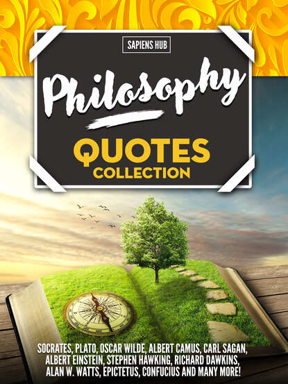 

PHILOSOPHY Quotes Collection