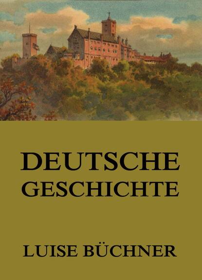 Luise Büchner - Deutsche Geschichte