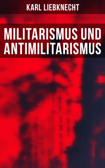 

Militarismus und Antimilitarismus