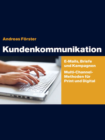 Kundenkommunikation (Andreas Foerster). 