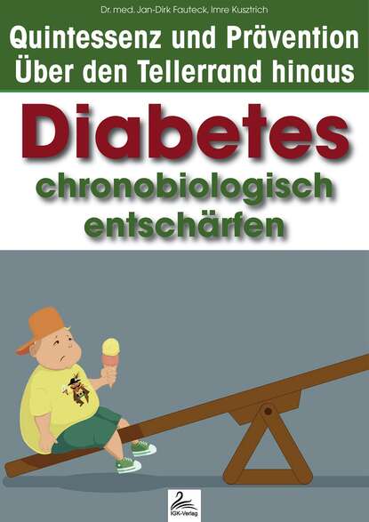 Dr. med. Jan-Dirk  Fauteck - Diabetes chronobiologisch entschärfen