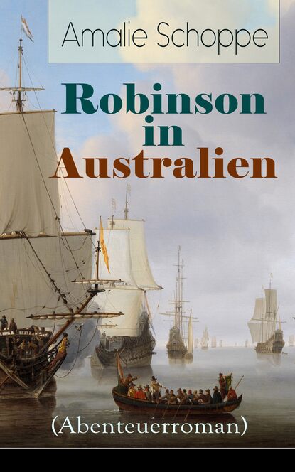 

Robinson in Australien (Abenteuerroman)