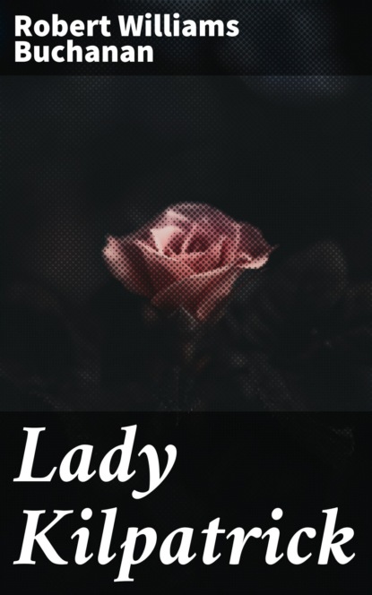 

Lady Kilpatrick