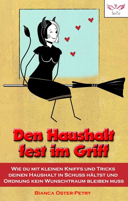 Den Haushalt fest im Griff (Bianca  Oster-Petry). 