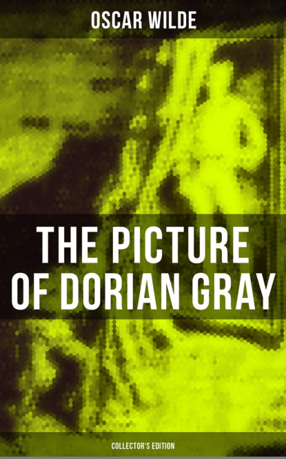 Oscar Wilde - The Picture of Dorian Gray (Collector's Edition)